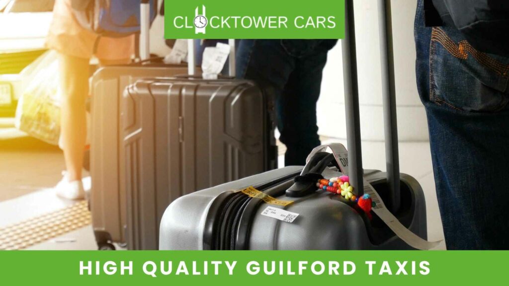 HIGH-QUALITY GUILDFORD TAXIS