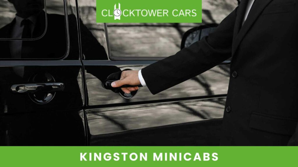 KINGSTON MINICAB YOU CAN TRUST