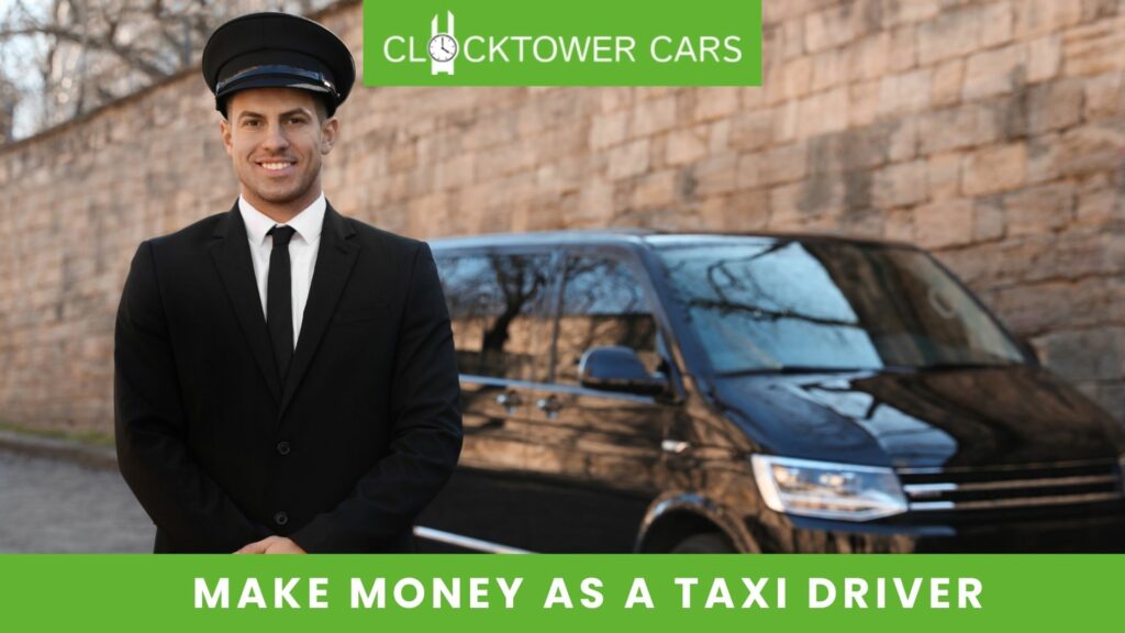 How to Make Money as a Taxi Driver in the UK
