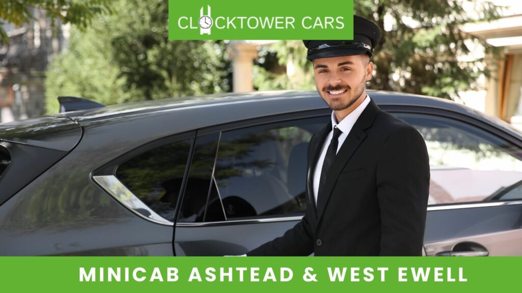 Best Minicab Ashtead & West Ewell service and Local taxi near me