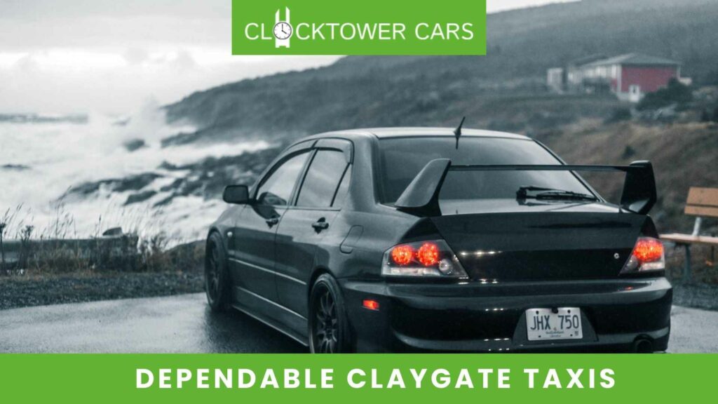 DEPENDABLE CLAYGATE TAXIS
