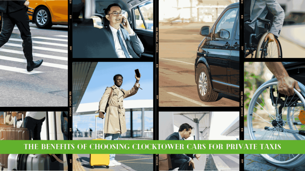 The Benefits of Choosing Clocktower Cars for Private Hire Taxis