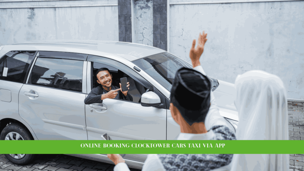 Online Booking Clocktower Cars Taxi Via App