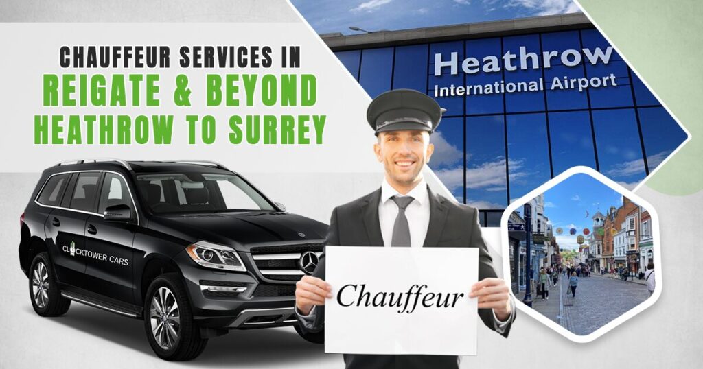 Chauffeur Services in Reigate