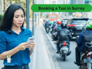 Booking a Taxi in Surrey